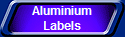 Aluminium
Labels