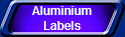 Aluminium
Labels