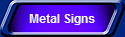 Metal Signs